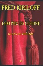 1400 Pi?ces Cuisine 60 ANS de Théâtre