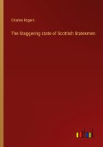 The Staggering state of Scottish Statesmen