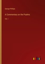 A Commentary on the Psalms