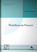Workflows im Notariat