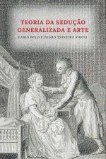 Teoria da seduç?o generalizada e arte