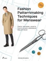 Fashion Patternmaking Techniques for Menswear: Shirts, Trousers, Jackets, Coats, Cloaks, Underwear and Knitwear