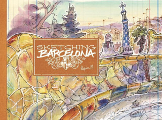 Sketching Barcelona: Secrets of an Urban Sketcher (Pevná)