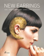New Earrings: 400+ Designs in Contemporary Jewellery
