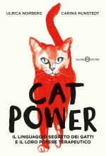 Cat power. Il linguaggio segreto dei gatti e il loro potere terapeutico