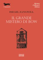 grande mistero di Bow