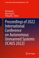 Proceedings of 2022 International Conference on Autonomous Unmanned Systems (Icaus 2022)