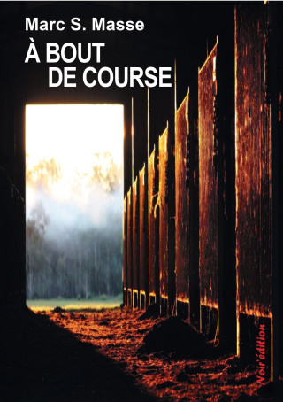 A BOUT DE COURSE