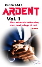 Ardent volume 1