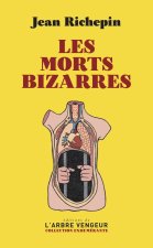 Les morts bizarres