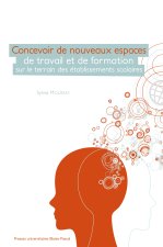 CONCEVOIR DE NOUVEAUX ESPACES DE TRAVAIL ET DE FORMATION SUR LE TERRA IN DES ETABLISSEMENTS SCOLAIRE