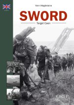 SWORD - From Pegasus Bridge to Caen
