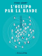 L' Oulipo par la bande