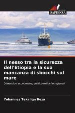 Il nesso tra la sicurezza dell'Etiopia e la sua mancanza di sbocchi sul mare