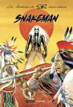 LES AVENTURES DE TEX - T04 - LES AVENTURES DE TEX 4. SNAKEMAN