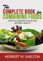 complete book for combining foods. How to combine foods for optimal health