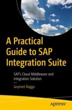 A Practical Guide to SAP Integration Suite
