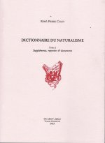 Dictionnaire du naturalisme tome 2