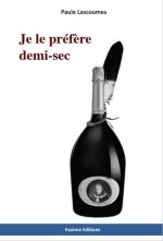 Je le préfère demi-sec