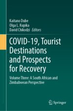 COVID-19, Tourist Destinations and Prospects for Recovery