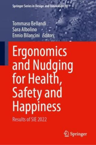 Ergonomics and Nudging for Health, Safety and Happiness (Tommaso Bellandi,Sara Albolino,Ennio Bilancini)(Kemény kötésű)