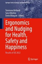 Ergonomics and Nudging for Health, Safety and Happiness