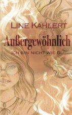Außergewöhnlich