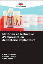Matériau et technique d'empreinte en dentisterie implantaire