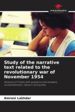 Study of the narrative text related to the revolutionary war of November 1954