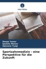 Sportzahnmedizin - eine Perspektive für die Zukunft
