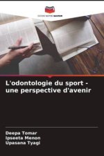 L'odontologie du sport - une perspective d'avenir
