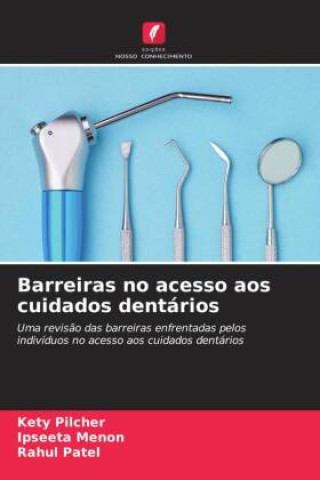 Barreiras no acesso aos cuidados dentários