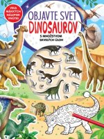 Objavte svet Dinosaurov -  s množstvom skvelých úloh
