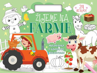 ďż˝ijeme na farme