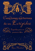 Canciones nocturnas de un Eurípides