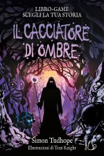 cacciatore di ombre. Libro game