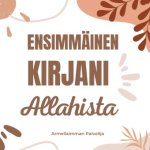 Ensimmäinen kirjani Allahista