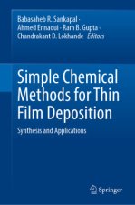 Simple Chemical Methods for Thin Film Deposition