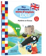 MES PREMIERS MOTS D'ANGLAIS AVEC LOUP   MYSTÈRES EN ÉCOSSE