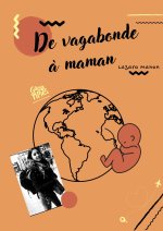 De vagabonde à maman