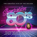 Generation 80s - The Greatest Hits Of The Decade, 2 Audio-CD