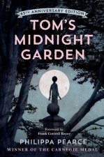 Tom's Midnight Garden 65th Anniversary Edition  (Hardback)