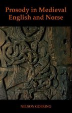 Prosody in Medieval English and Norse (Hardback)