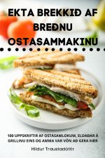 EKTA BREKKI? AF BRE?NU OSTASAMMAKINU