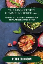 Thai-k?kkenets Hemmeligheder 2023