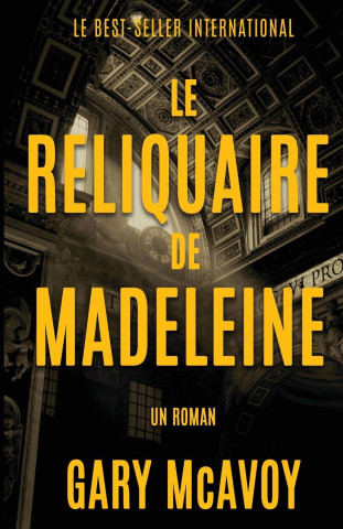 Le Reliquaire de Madeleine