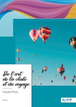 De l'art de la chute et du voyage