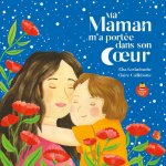 Ma Maman m’a porté dans son coeur