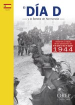 LE JOUR J ET LA BATAILLE DE NORMANDIE (ESP)