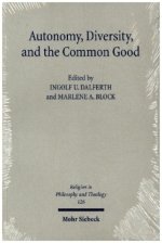 Autonomy, Diversity and the Common Good